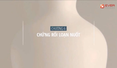 Chương 6: Rối loạn nuốt